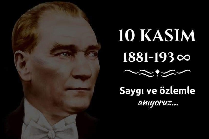 10 KASIM ATATÜRK'Ü ANMA