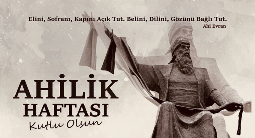 AHİLİK HAFTASI KUTLU OLSUN